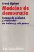Portada del Libro Modelos De Democracia: Formas De Gobierno Y Su Evolucion En Trein Ta Y Seis Paises