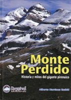 Portada del Libro Monte Perdido: Historia Y Mitos Del Gigante Pirenaico
