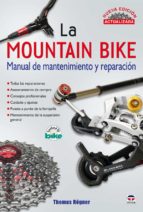 Mountain Bike: Manual De Mantenimiento Y Reparacion
