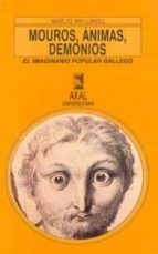 Portada del Libro Mouros, Animas, Demonios: El Imaginario Popular Gallego