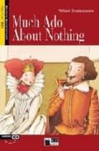 Much Ado About Nothing. Book + Cd
