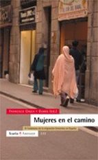 Portada del Libro Mujeres En El Camino: El Fenomeno De La Migracion Femenina En Esp Aña