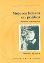 Portada del Libro Mujeres Lideres En Politica: Modelos Y Prospectiva