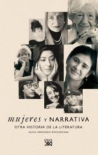 Portada del Libro Mujeres Y Narrativa: Otra Historia De La Literatura