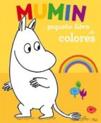 Portada del Libro Mumin: Pequeño Libro De Colores