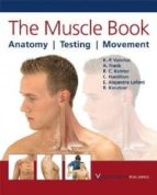 Portada del Libro Muscle Book: Anatomy, Testing, Movement