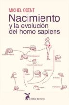 Portada del Libro Nacimiento Y La Evolucion Del Homo Sapiens