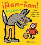 Portada del Libro ¡ñam-ñam!: Mis Cuentos Infantiles Favoritos