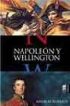Portada del Libro Napoleon Y Wellington