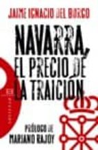 Navarra, El Precio De La Traicion