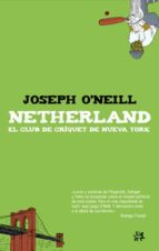 Netherland: El Club De Criquet De Nueva York