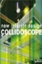 Portada del Libro New Interior Design Collidoscope