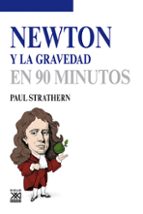 Portada del Libro Newton Y La Gravedad En 90 Minutos