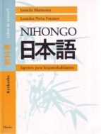 Nihongo: Japones Para Hispanohablantes: Kyokasho. Libro De Texto 2