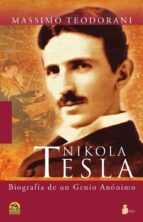 Portada del Libro Nikola Tesla: Biografia De Un Genio Anonimo