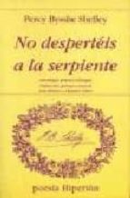 No Desperteis A La Serpiente: Antologia Poetica Bilingüe