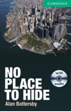 No Place To Hide: Paperback With Audio Cds