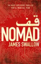 Nomad: The Most Explosive Thriller You Ll Read All Year