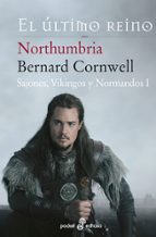 Portada del Libro Northumbria, El Ultimo Reino