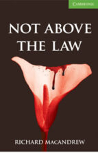 Portada del Libro Not Above The Law )