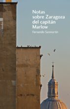 Portada del Libro Notas Sobre Zaragoza Del Capitan Marlow