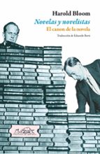 Novelas Y Novelistas: El Canon De La Novela