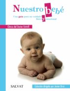 Portada del Libro Nuestro Bebe. Una Guía Para Su Cuidado Fisico Y Emocional