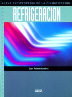 Portada del Libro Nueva Enciclopedia De La Climatizacion: Refrigeracion