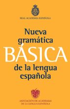 Portada del Libro Nueva Gramatica Basica De La Lengua Española