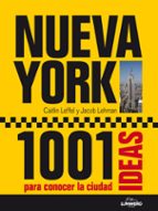 Portada del Libro Nueva York. 1001 Ideas Para Conocer La Ciudad