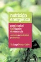 Portada del Libro Nutricion Energetica Para La Salud Del Higado Y La Vesicula