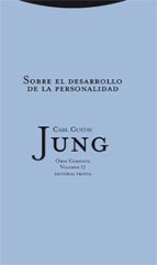 Obras Completas C.g. Jung - Vol 17: Sobre El Desarrollo De La Per Sonalidad