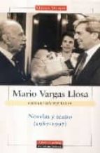 Portada del Libro Obras Completas De Mario Vargas Llosa. Vol. Iv: Novelas Y Teatro