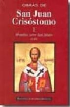Obras De San Juan Crisostomo I : Homilias Sobre San Mateo