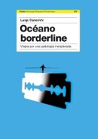 Oceano Borderline: Viajes Por Una Patologia Inexplorada