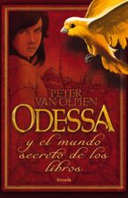 Portada del Libro Odessa Y El Mundo Secreto De Los Libros