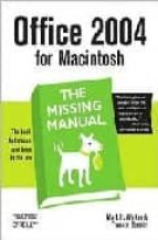 Portada del Libro Office 2004 For Macintosh: The Missing Manual