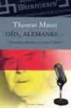 Portada del Libro Oid, Alemanes: Discursos Radiofonicos Contra Hitler