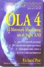 Ola 4: El Network Marketing En El Siglo Xxi