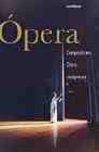 Portada del Libro Opera: Compositores, Obras, Interpretes