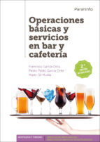 Portada del Libro Operaciones Basicas Y Servicios En Bar Y Cafeteria