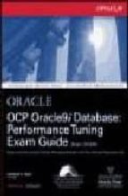 Oracle9i Certificated Professional Dba Performance Tuning Exam G Uide