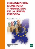 Portada del Libro Organizacion Monetaria Y Financiera De La Union Europea