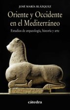 Portada del Libro Oriente Y Occidente En El Mediterraneo