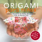 Portada del Libro Origami Para Niños: Libro Y Paquete De Papel De Origami Con 35 Pr Oyectos