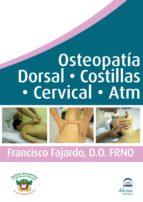 Osteopatia Dorsal, Costillas, Cervical, Atm