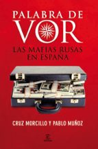 Portada del Libro Palabra De Vor: Las Mafias Rusas En España