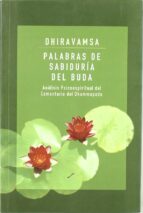 Portada del Libro Palabras De Sabiduria Del Buda: Analisis Psicoespiritual Del Come Ntario Del Dhammapada