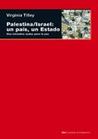 Portada del Libro Palestina/israel: Un Pais, Un Estado: Una Solucion Audaz Para La Paz