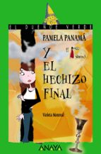 Portada del Libro Pamela Panama Y El Hechizo Final